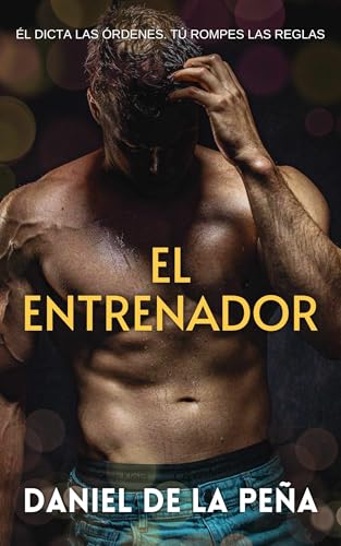 El Entrenador (Spanish Edition)