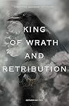 King of Wrath and Retribution: Book Three Part One Shadow and Storm (The Shadow Series 4)