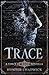 Trace: A Force of Magic Nov...