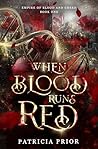 When Blood Runs Red