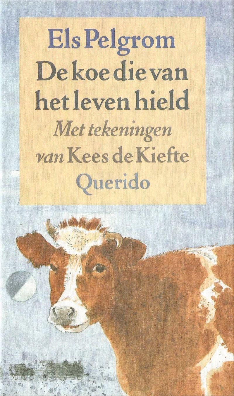 De koe die van het leven hield (Hardcover)