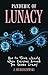 Pandemic of Lunacy: How to ...
