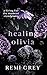 Healing Olivia: A Living for the Moment Standalone