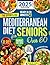 The Effortless Mediterranean Diet Cookbook for Seniors Over 60 by Gale Hall