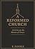 A Reformed Church: Articles...