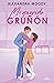 Mi querido gruñón / Grumpy Darling (Spanish Edition)