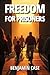 Freedom for Prisoners : 30 ...
