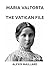 MARIA VALTORTA THE VATICAN ...