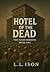 Hotel of the Dead: Book 1 o...