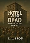 Hotel of the Dead...