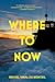 Where To Now by Michel Vimal du Monteil Where To Now by Michel Vimal du Monteil