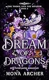 I Dream of Dragons: Epic Fated Mates Romantasy (The Thorn and the Shadow Book 2)