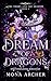 I Dream of Dragons: Epic Fated Mates Romantasy (The Thorn and the Shadow Book 2)