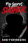 My Secret Slasher