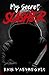 My Secret Slasher (Masks, Lies & Alibis)
