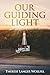 Our Guiding Light: Wisdom from the Lighthouse Keeper's Daughter