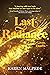 Last Radiance by Karen Malpede