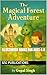 The Magical Forest Adventure