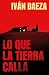 Lo que la tierra calla