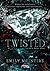 Twisted (Never After t. 4) (French Edition)