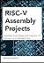 RISC-V Assembly Projects by Michael G. Gutierrez