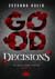 Good Decisions (Dylogia Complicated, #2)