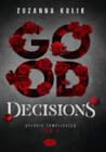 Good Decisions