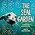 The Seal Garden: My Great B...