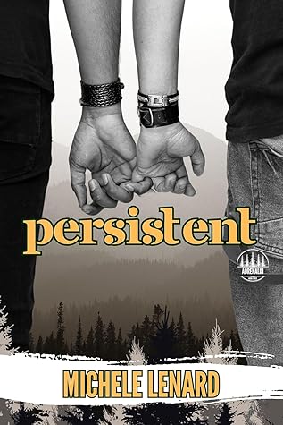 Persistent (Adrenalin #3)
