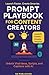 Prompt Playbook for Content Creators by ND Publishing