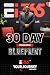 Ei365 30-Day Behavorial Blueprint by DB Bedford