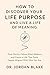 How to Discover Your Life Purpose and Live a Life of Meaning: Find Clarity, Follow What Matters, and Create a Life That Feels Deeply Aligned With Who You Are (Personal Mastery Series Book 3)