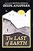 The Last of Earth by Deepa Anappara