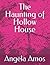 The Haunting of Hollow Hous...