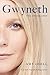 Gwyneth: The Biography