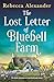 The Hidden Letter at Bluebell Farm: An utterly stunning and emotional page-turner (Wildflower Secrets Book 3)
