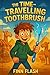 The Time-Travelling Toothbrush