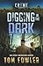 Digging in the Dark: A C.T. Ferguson Crime Novel