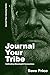 Journal Your Tribe: Cultiva...
