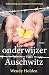 De onderwijzer van Auschwitz