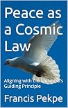 Peace as a Cosmic...