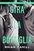 Gira la Bottiglia: Un roman...