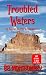 Troubled Waters: A Slow Bur...