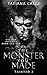 The Monster You Made (Taint...
