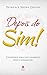 Depois do Sim! by Patrick Dugan