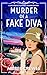 Murder of a Fake Diva A Totally Gripping Historical English Cozy Murder Mystery (A Lady Margot Blackwell Mystery Series Book 1) by Amber Crewes