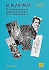 El plan Inca: El ...