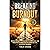 Breaking Free From Burnout: Practical Strategies To Reclaim Your Life and Mental Well-being: Proven Tools To Conquer Exhaustion, Improve Self-care and Revitalize Your Mindset