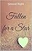FALLEN FOR A STAR