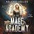Mage Academy: Die Schule der Hexen und Magier, Band 4
